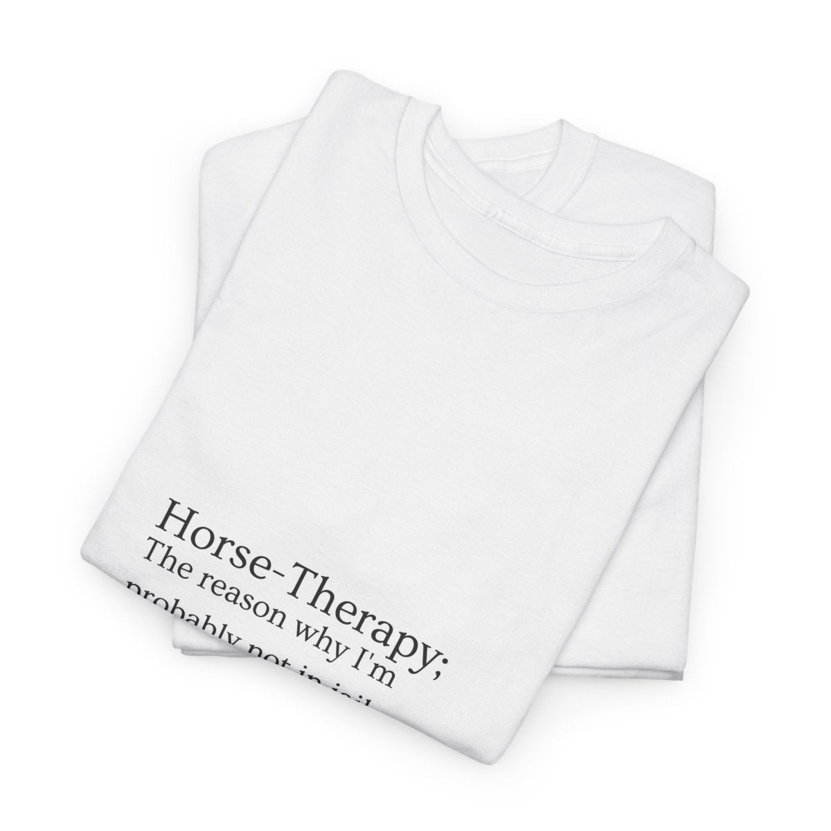 Horse therapy shirt