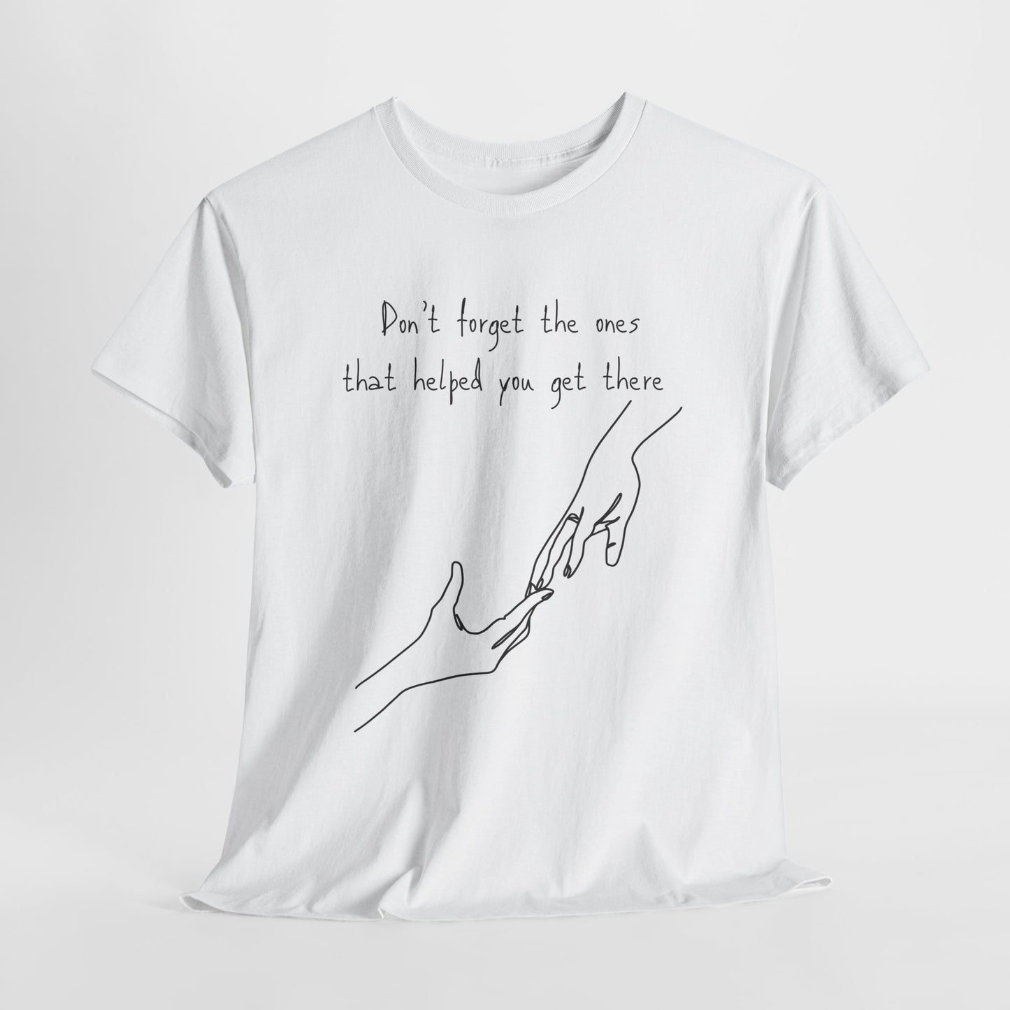 Don't Forget Shirt